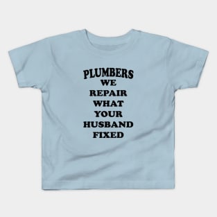 PLUMBERS GIFTS Kids T-Shirt